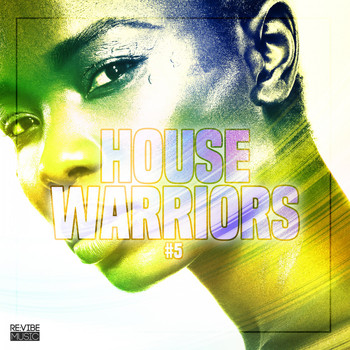 Various Artists - House Warriors #5