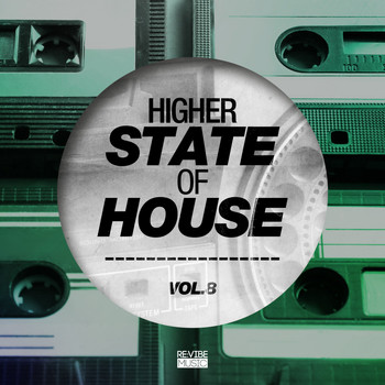 Various Artists - Higher State of House, Vol. 8