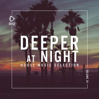 Various Artists - Deeper at Night, Vol. 24