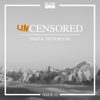 Various Artists - Uncensored Deep & Tech House Issue 12
