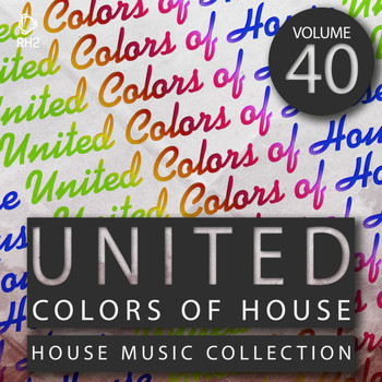 Various Artists - United Colors of House, Vol. 40