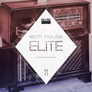 Various Artists - Tech House Elite Issue 11