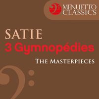 Frank Glazer - The Masterpieces - Satie: 3 Gymnopédies