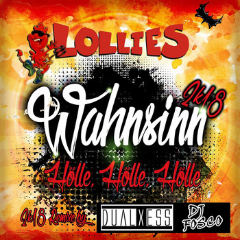 Lollies - Wahnsinn (Hölle, Hölle, Hölle) 2k18