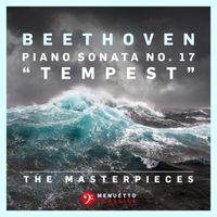 Robert Taub - The Masterpieces - Beethoven: Piano Sonata No. 17 in D Minor, Op. 31, No. 2 "Tempest"