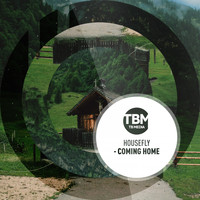 Housefly - Coming Home