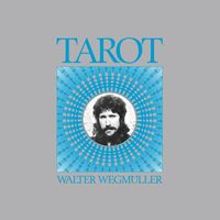 Walter Wegmüller - Tarot (Remastered)