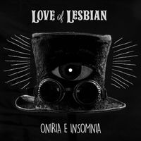 Love Of Lesbian - Oniria e insomnia (En directo)