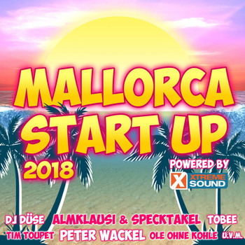 Various Artists - Mallorca Start up 2018 Powered by Xtreme Sound (Explicit)