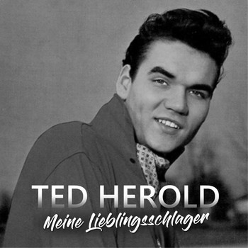 Ted Herold - Meine Lieblingsschlager