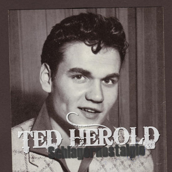 Ted Herold - Schlagernostalgie