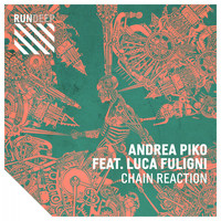 Andrea Piko feat. Luca Fuligni - Chain Reaction