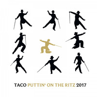 Taco - Puttin' on the Ritz 2017