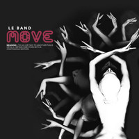 Le Band - Move