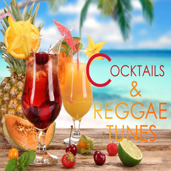 Various Artists - Cocktails and Reggae Tunes
