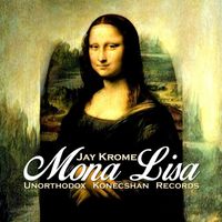 Jay Krome - Mona Lisa