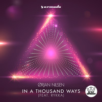 Orjan Nilsen - In A Thousand Ways (feat. Rykka)