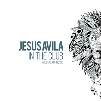 Jesus Avila - In the Club
