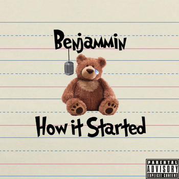 Benjammin - How It Started (Explicit)