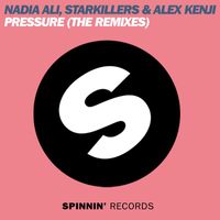 Nadia Ali, Starkillers & Alex Kenji - Pressure (The Remixes)