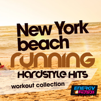 Various Artists - New York Beach Running Hardstyle Hits Workout Collection