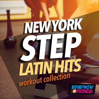 Various Artists - New York Step Latin Hits Workout Collection
