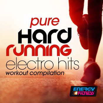 Various Artists - Pure Hard Running Electro Hits Workout Compilation