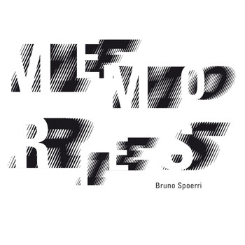 Bruno Spoerri - Memories