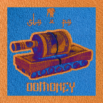 Sly - Domoney (Explicit)