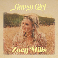 Zoey Mills - Gypsy Girl