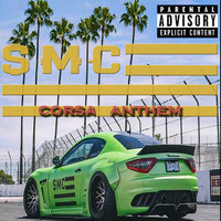 SMC - Corsa Anthem (Explicit)