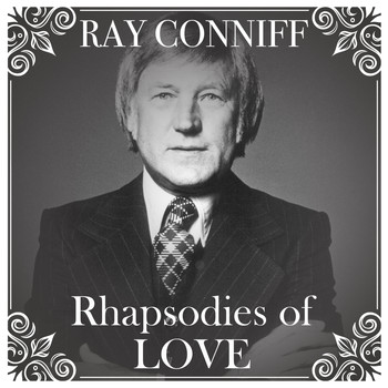Ray Conniff - Rhapsodies of Love