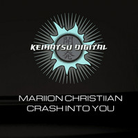 Mariion Christiian - Crash Into You