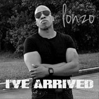 Lonzo - I've Arrived