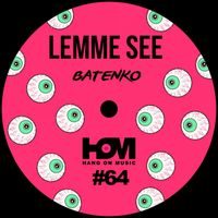 Batenko - Lemme See EP