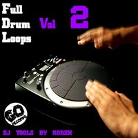 Korzh - Full Drum Loops Vol 2 (DJ Tools)