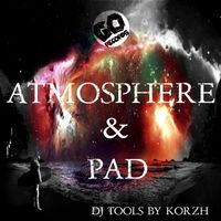 Korzh - Atmosphere & Pad (DJ Tools)