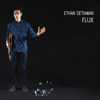 Ethan Setiawan - Flux