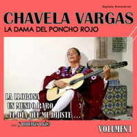 Chavela Vargas - Chavela Vargas, Vol. 1 (Digitally Remastered)