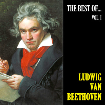 Ludwig van Beethoven - The Best of Beethoven, Vol. 1 (Remastered)