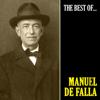 Manuel de Falla - The Best of Falla (Remastered)