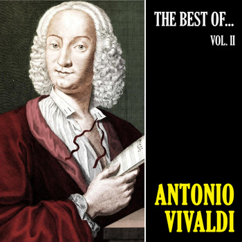 Antonio Vivaldi - The Best of Vivaldi, Vol. 2 (Remastered)