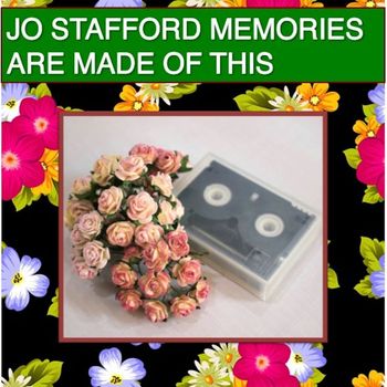 Jo Stafford - Memories Are Made of This
