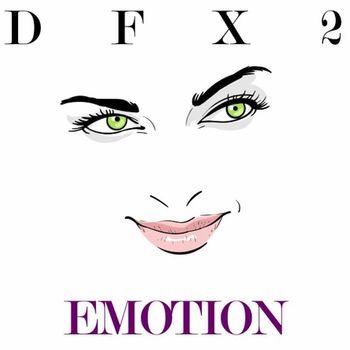 DFX2 - Emotion (Live)
