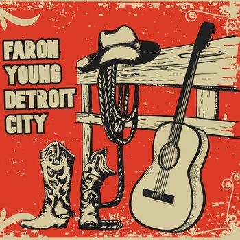 Faron Young - Detroit City