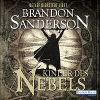 Brandon Sanderson - Kinder des Nebels - Die Nebelgeborenen 1 (Ungekürzt)
