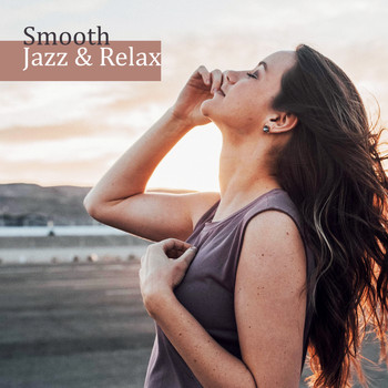 Restaurant Music - Smooth Jazz & Relax