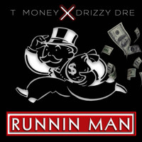 T Money - Runnin Man