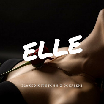 BLAXCO - ELLE (Explicit)