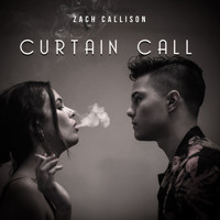 Zach Callison - Curtain Call